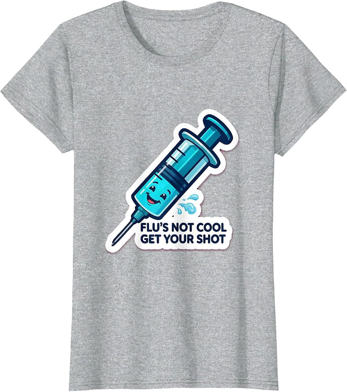 Women's Flu's Not Cool, Get Your Shot Funny Healthcare Worker T-Shirt - Heather Grey