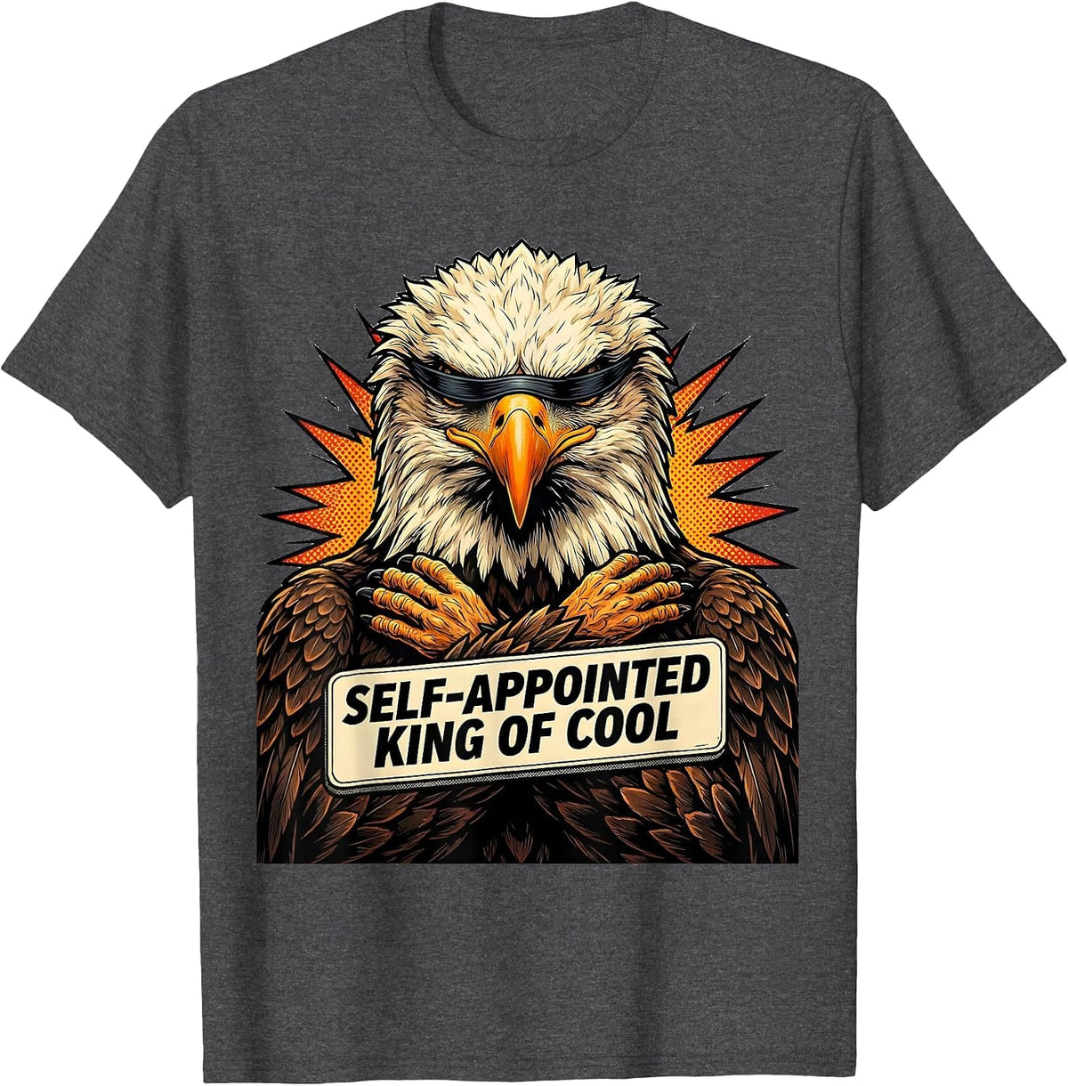 Men's Self-Appointed King Of Cool Comic Eagle Mascot Humor T-Shirt - Dark Heather Grey