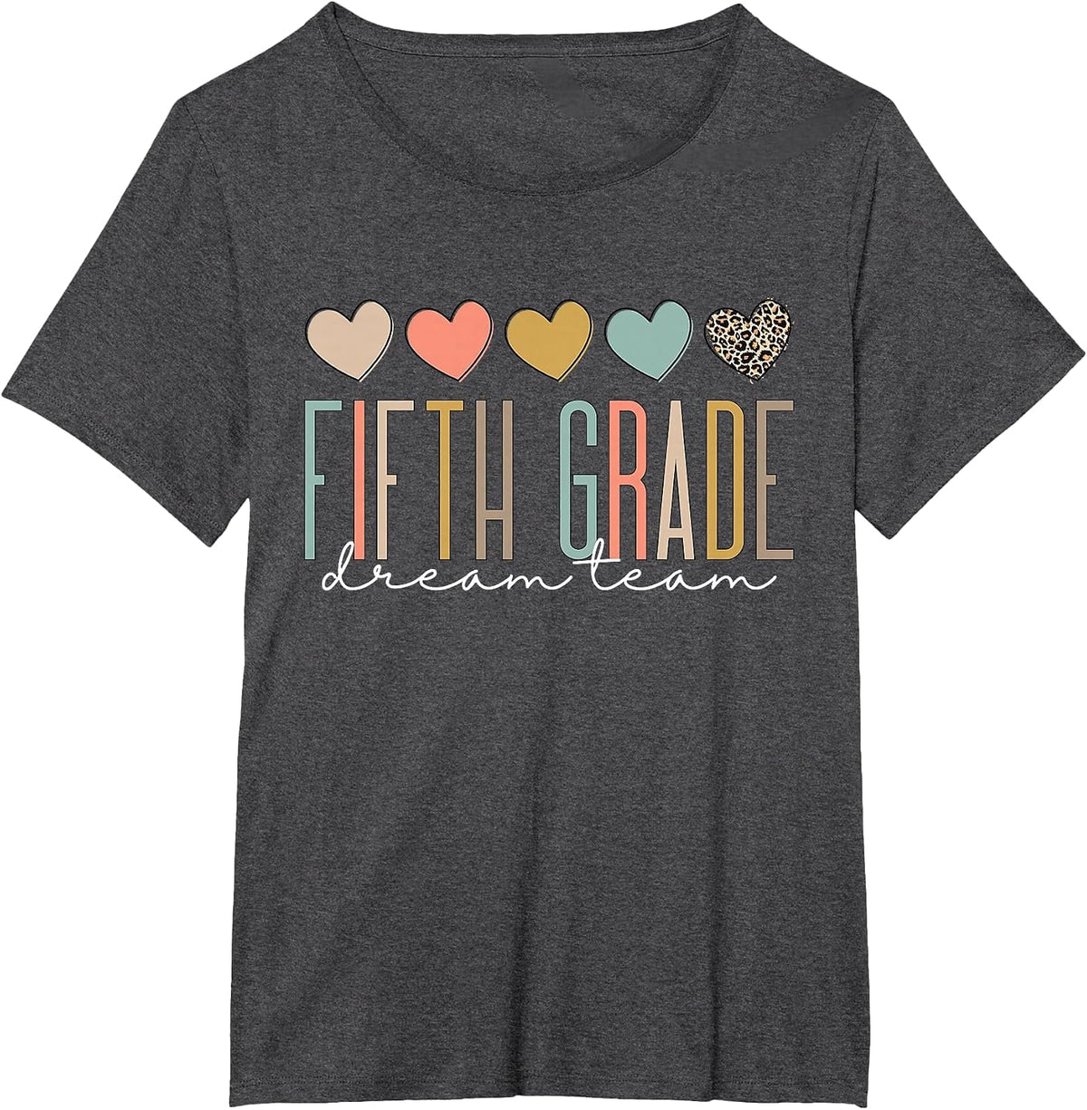 Fifth Grade Dream Team Girls Boys Teacher 5th Squad T-Shirt - Dark Heather Grey