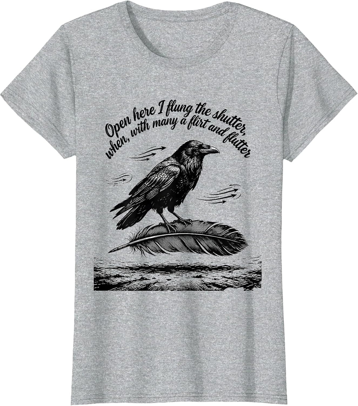 Women's Open Here I Flung the Shutter Gothic Raven Edgar Allan Poe T-Shirt - Heather Grey