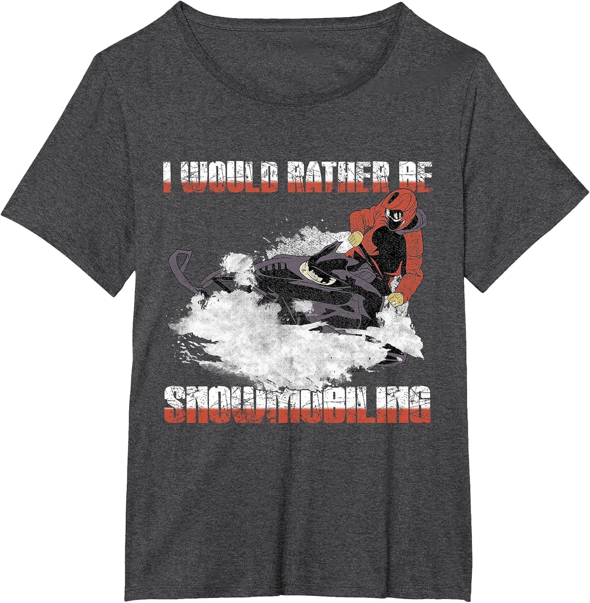 Snowmobile Shirt I'd Rather be Snowmobiling Tshirt T-Shirt - Dark Heather Grey