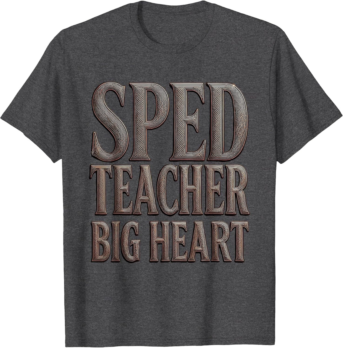 Sped Teacher Big Heart Special Education Design T-Shirt - Dark Heather Grey
