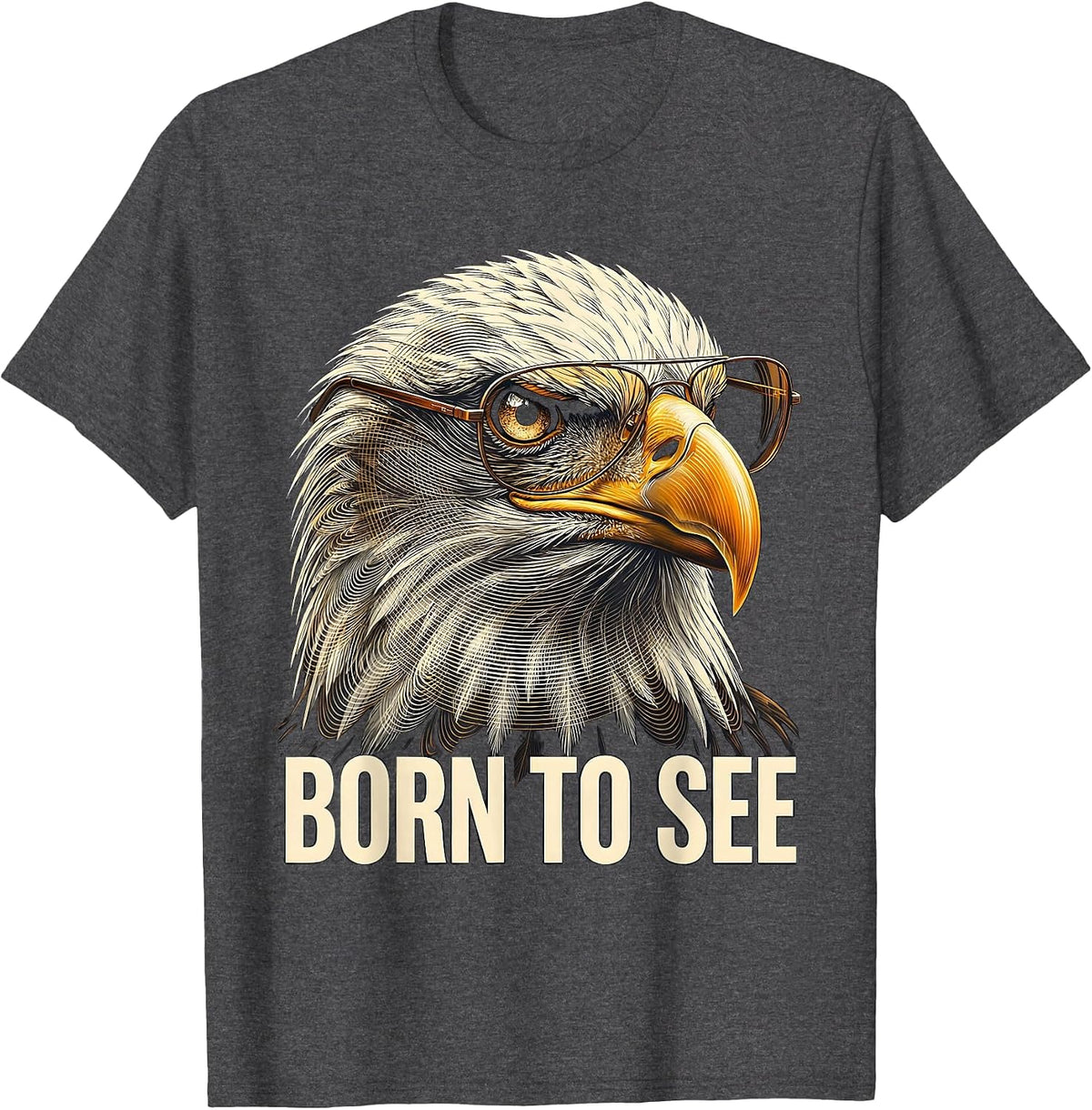 Men's Born To See Eagle Pride Kids Wildlife Lover T-Shirt - Dark Heather Grey