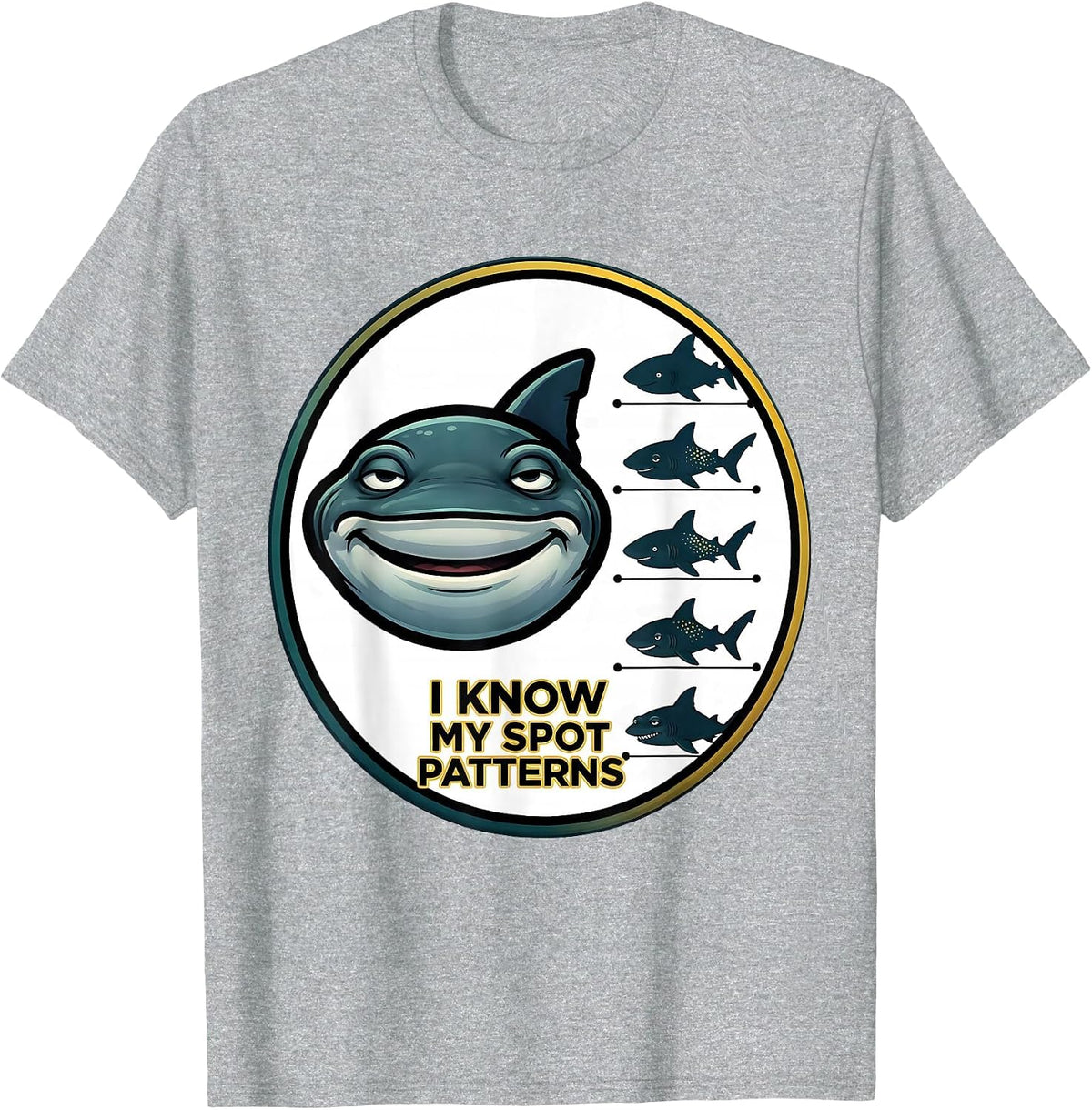 Men's I Know My Spot Patterns Funny Whale Shark Ocean Animal Lover T-Shirt - Heather Grey
