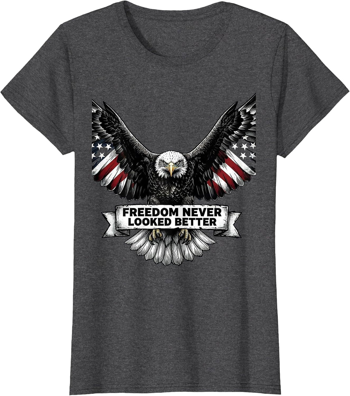 Women's American Flag Eagle Freedom Never Looked Better T-Shirt - Dark Heather Grey