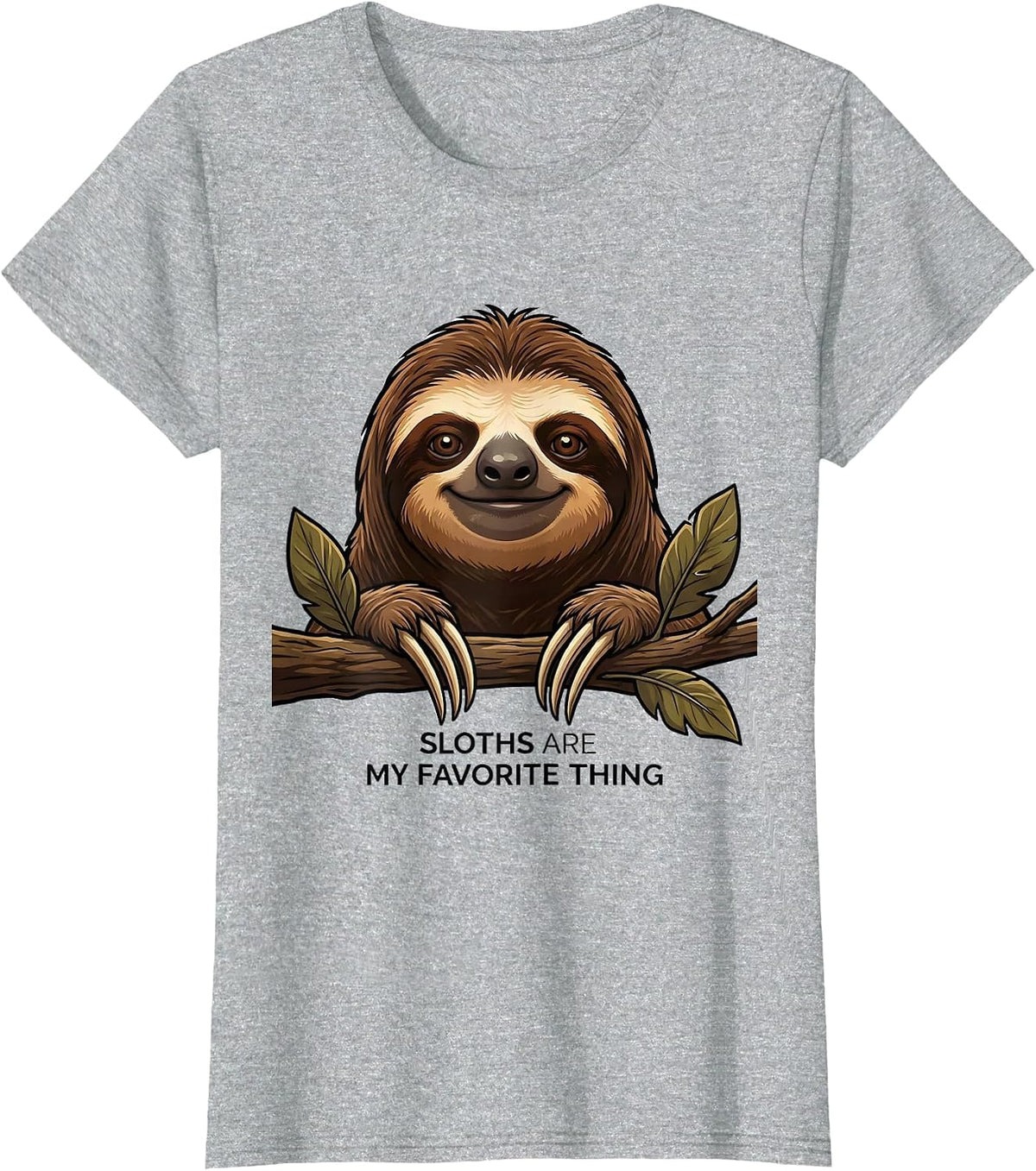 Sloths Are My Favorite Thing Funny Sloth Lover Humor T-Shirt - Heather Grey