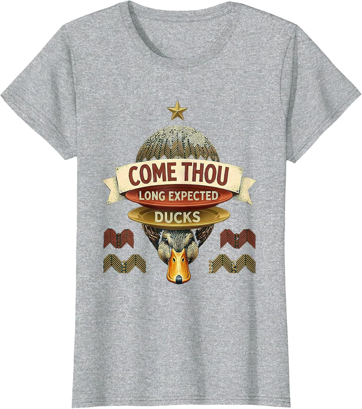 Women's Come Thou Long Expected Ducks Funny Duck Lover Christmas T-Shirt - Heather Grey