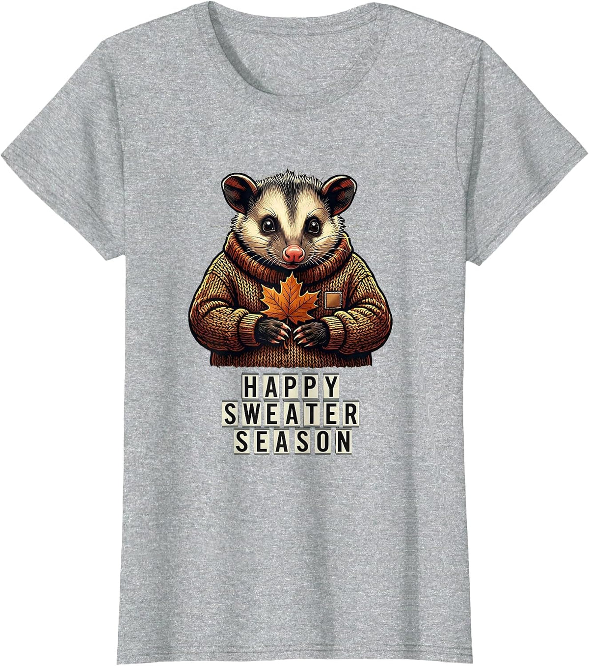 Happy Sweater Season Cozy Opossum Fall Autumn Humor T-Shirt - Heather Grey