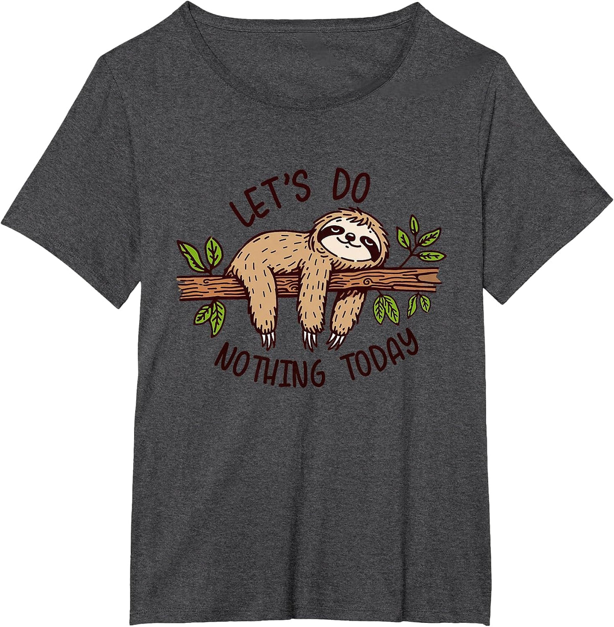 National Nothing Day Let's Do Nothing Today Lazy Sloth Tee T-Shirt for Nap Lovers - Dark Heather Grey