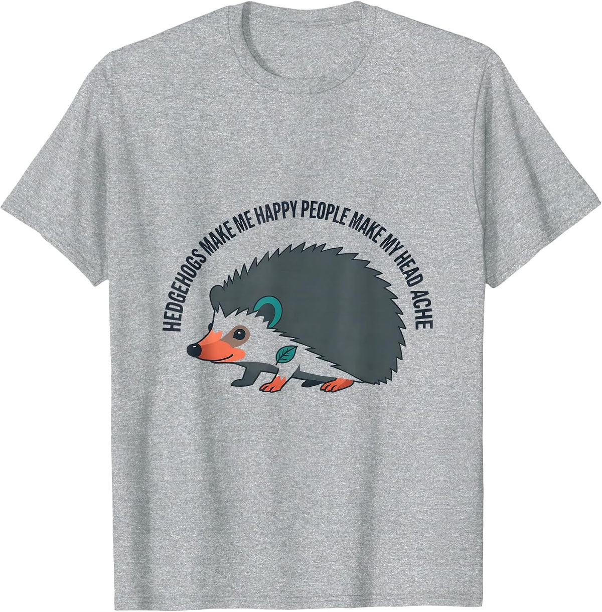 Men's Hedgehogs Make Me Happy People Make My Head Ache Funny T-Shirt - Heather Grey