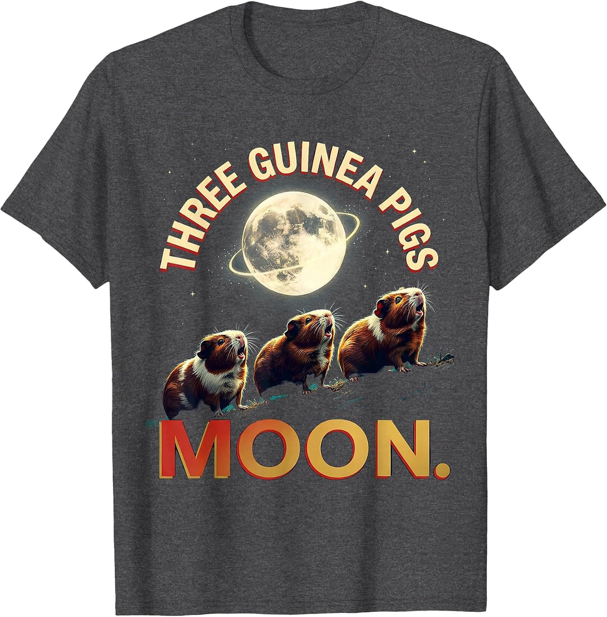 Three Guinea Pigs Moon Funny Animal Meme Parody T-Shirt - Dark Heather Grey