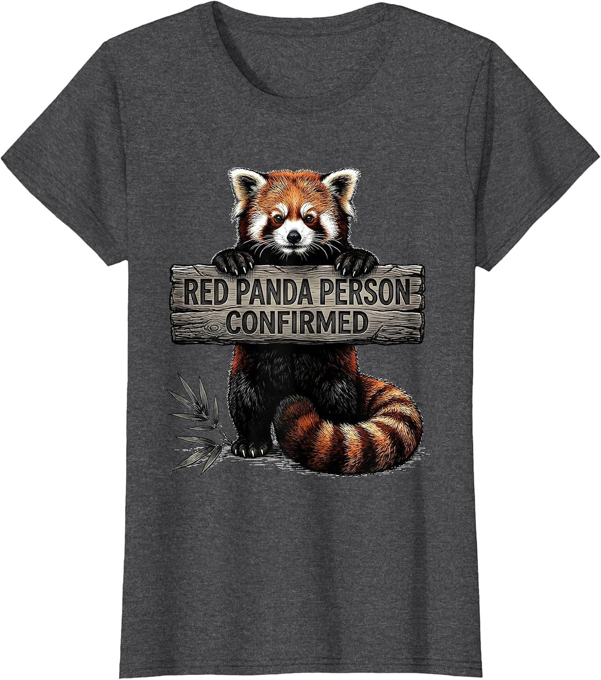 Women's Red Panda Person Confirmed Cute Humor Panda Lover Gift T-Shirt - Dark Heather Grey