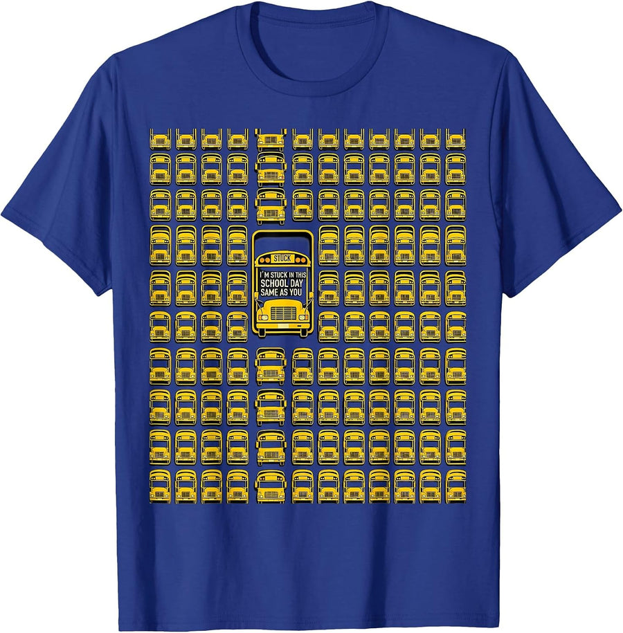 I'm Stuck In This School Day Same As You Funny T-Shirt - Royal Blue