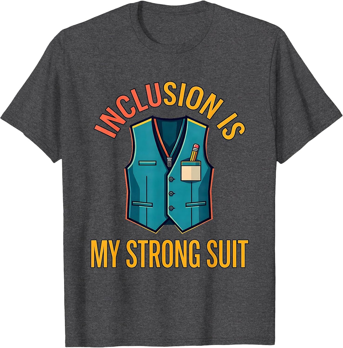 Men's Inclusion Is My Strong Suit Special Education Teacher Autism T-Shirt - Dark Heather Grey