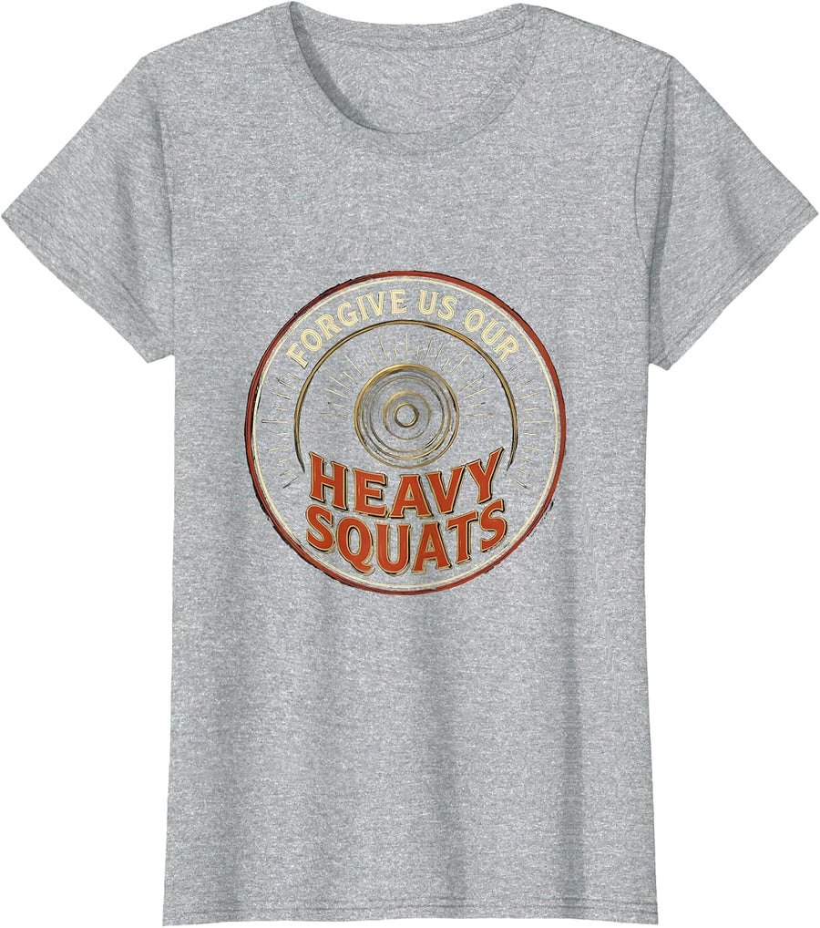 Forgive Us Our Heavy Squats Christian Gym Humor Weightlifter T-Shirt - Heather Grey