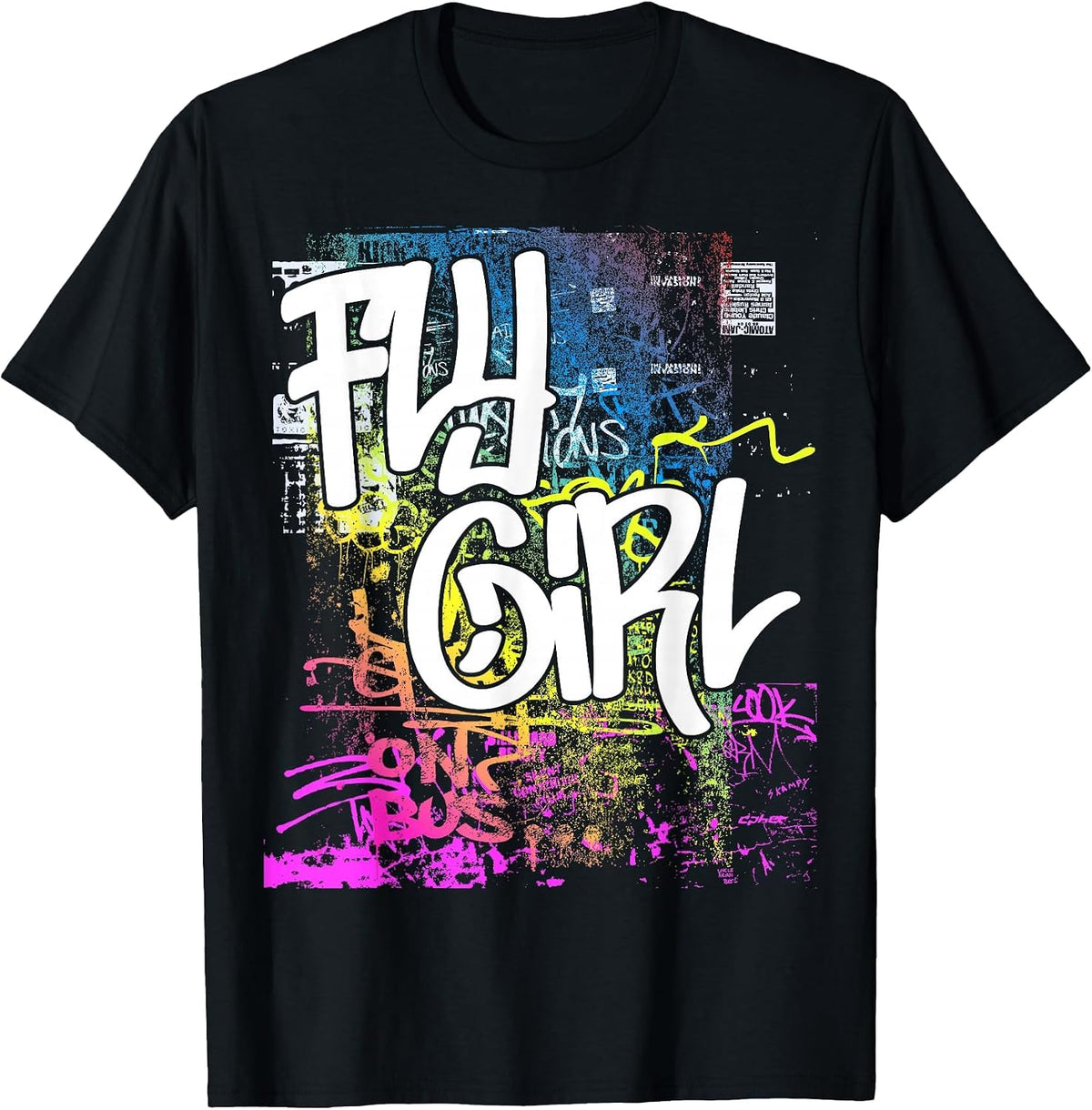 Fly Girl 80s 90s Rap B-Girl Old School Hip Hop Graffiti T-Shirt - Black