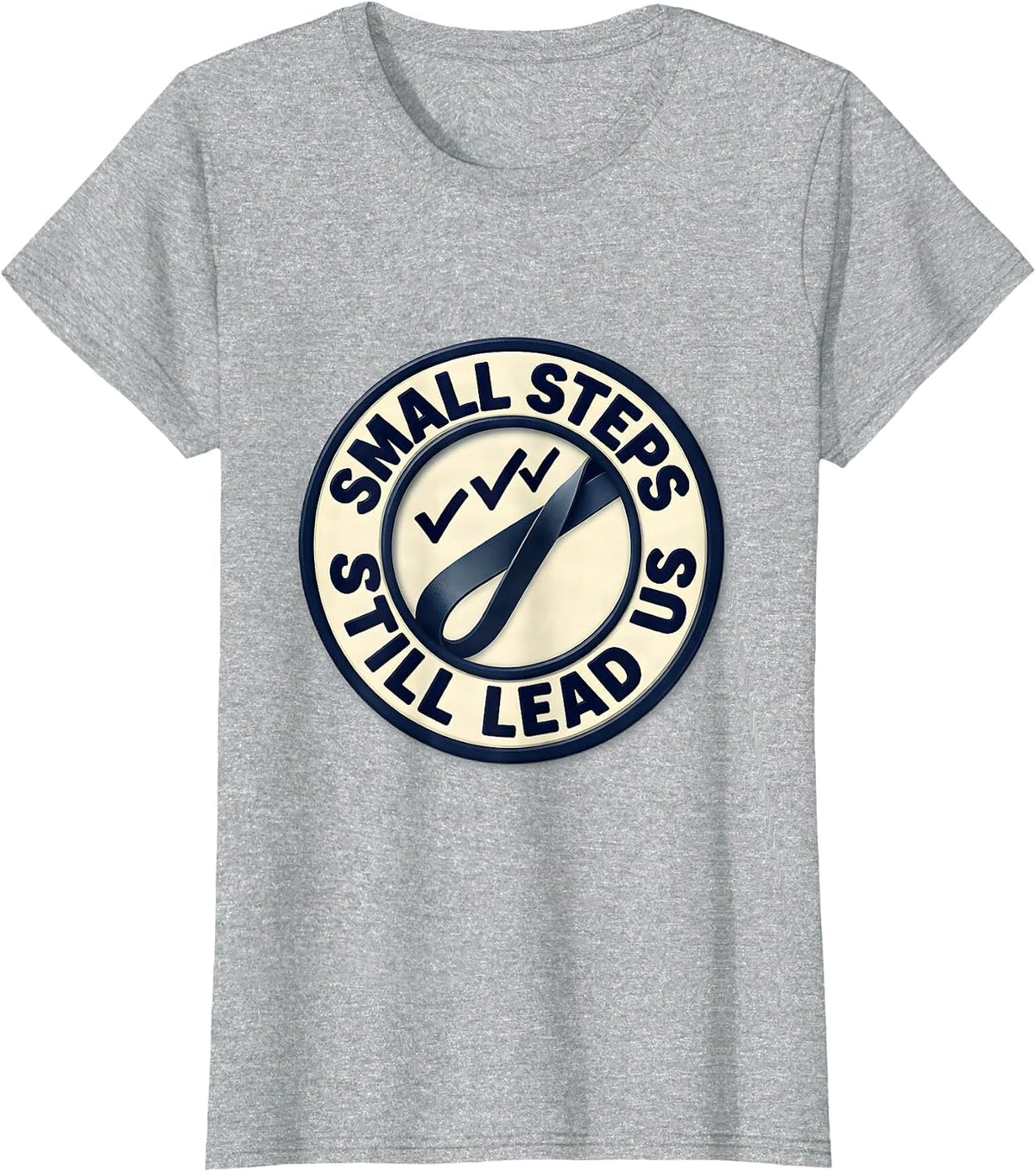 Small Steps Still Lead Us Funny Physical Therapy PT Humor T-Shirt - Heather Grey