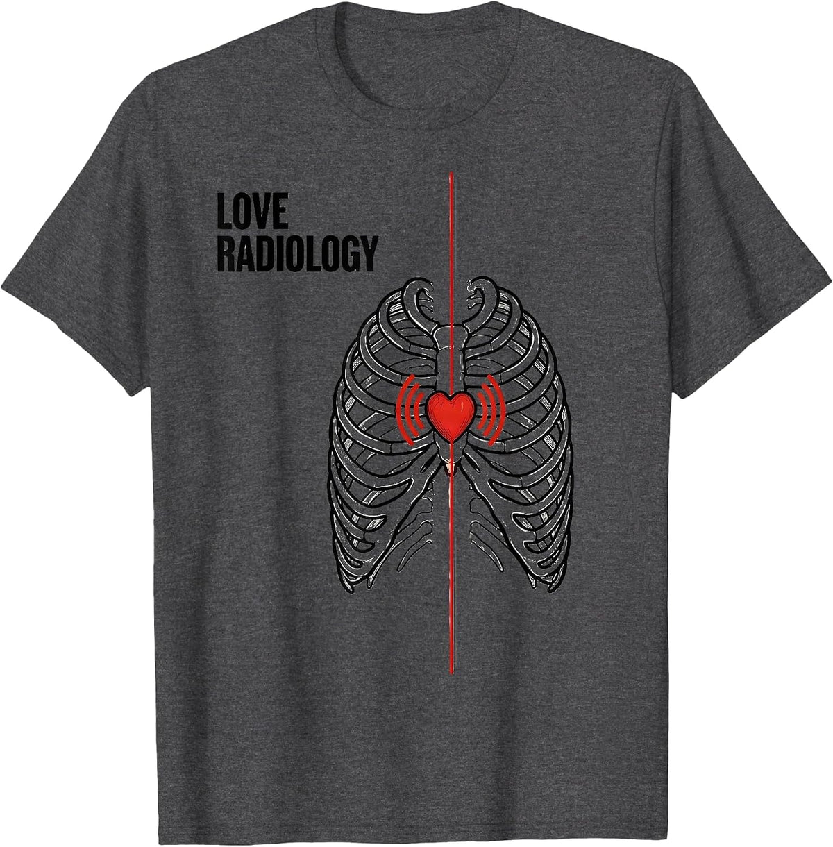 Men's Love Radiology Funny Radiology Tech Valentine Skeleton Humor T-Shirt - Dark Heather Grey