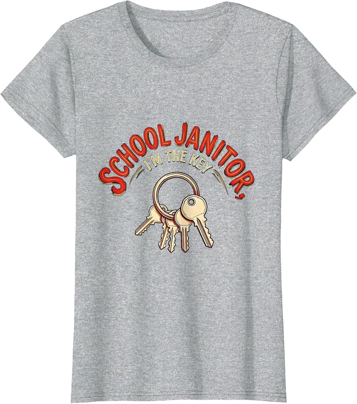Women's School Janitor, I'm The Key Funny Custodian Appreciation T-Shirt - Heather Grey