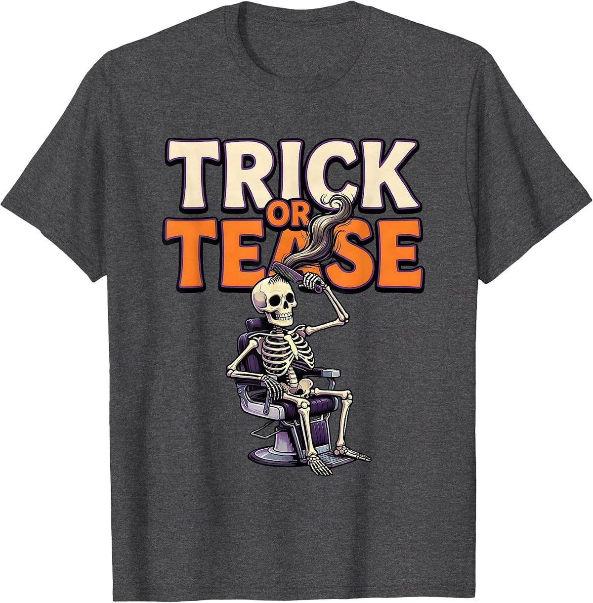 Trick Or Tease Cartoon Skeleton Hairstylist Halloween Humor T-Shirt - Dark Heather Grey