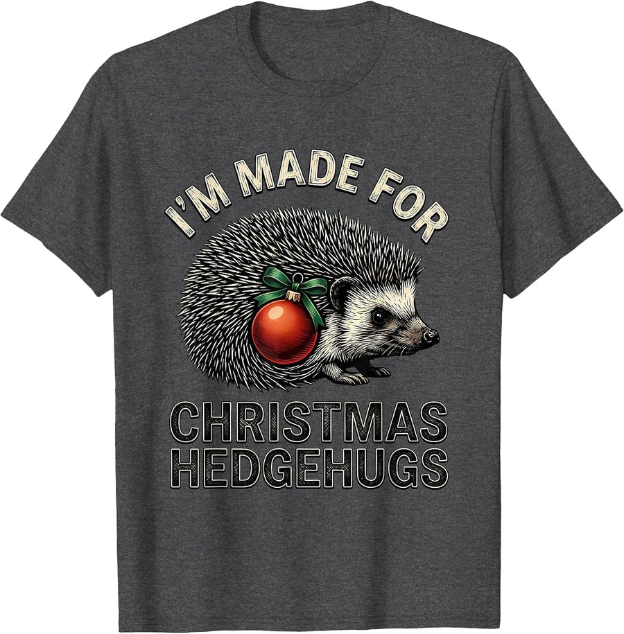 Men's I’m Made For Christmas Hedgehugs Cute Hedgehog Animal Lover T-Shirt - Dark Heather Grey