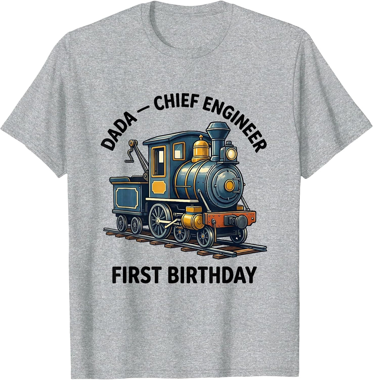 Men's Dada Chief Engineer First Birthday Family Matching Train T-Shirt - Heather Grey