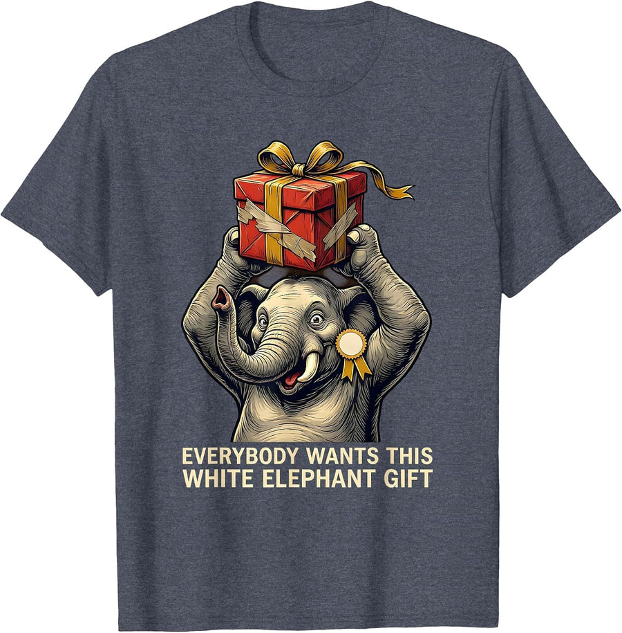 Everybody Wants This White Elephant Gift Funny T-Shirt - Heather Blue