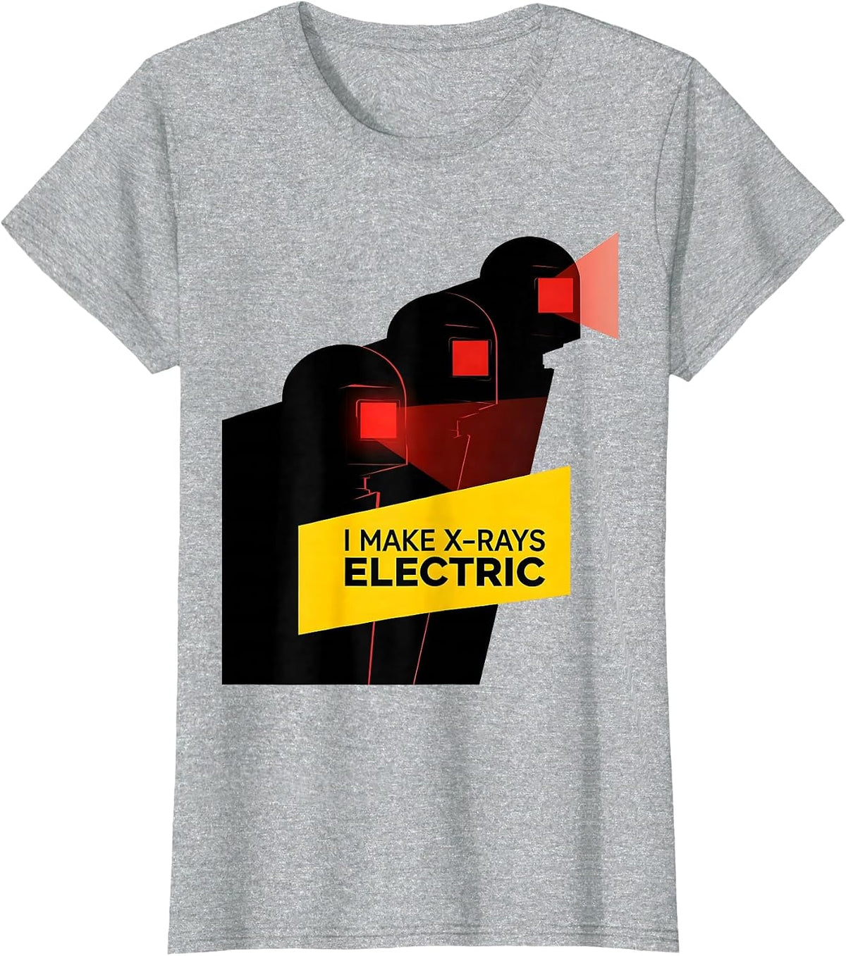 Women's I Make X-Rays Electric Bauhaus Modernist Radiology Tech T-Shirt - Heather Grey