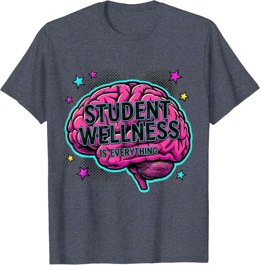 Student Wellness Is Everything School Psychologist T-Shirt - Heather Blue