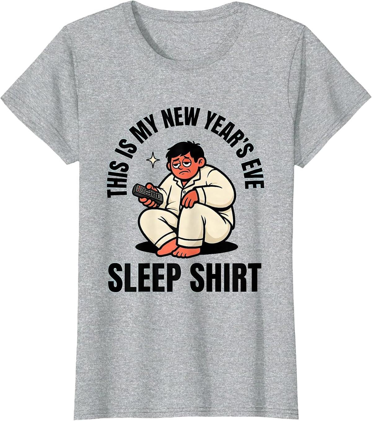 This Is My New Year's Eve Sleep Shirt Cartoon Family Humor T-Shirt - Heather Grey