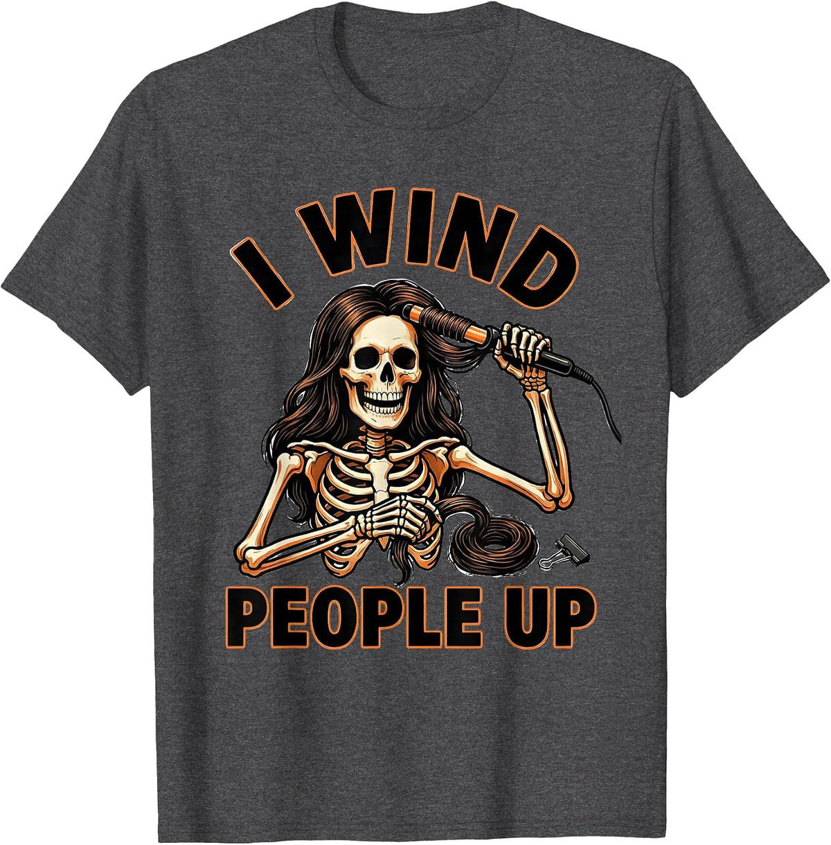 Men's I Wind People Up Tattoo Skeleton Hairstylist Halloween T-Shirt - Dark Heather Grey