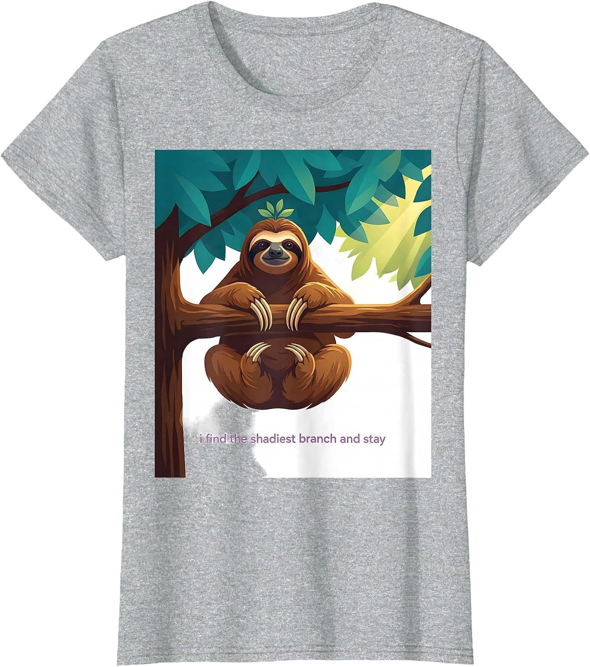 Women's I Find The Shadiest Branch And Stay Funny Sloth Lover Gift T-Shirt - Heather Grey