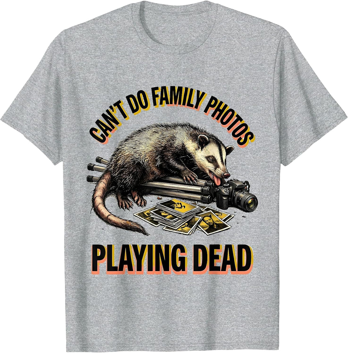 Men's Cant Do Family Photos Playing Dead Funny Opossum Meme T-Shirt - Heather Grey
