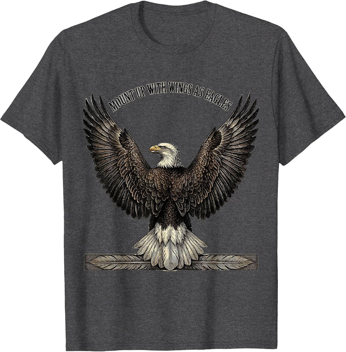 Men's Mount Up With Wings As Eagles Vintage Eagle Faith Gift T-Shirt - Dark Heather Grey