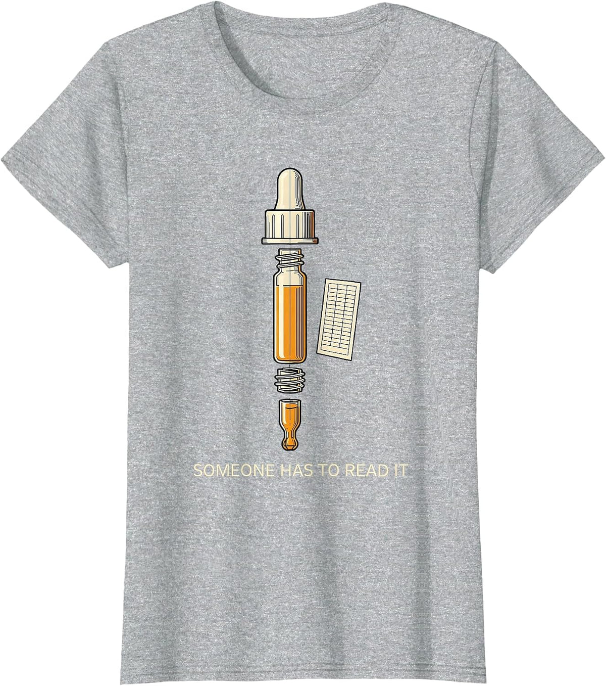 Women's Someone Has To Read It Funny Lab Tech QC Chart Out Of T-Shirt - Heather Grey