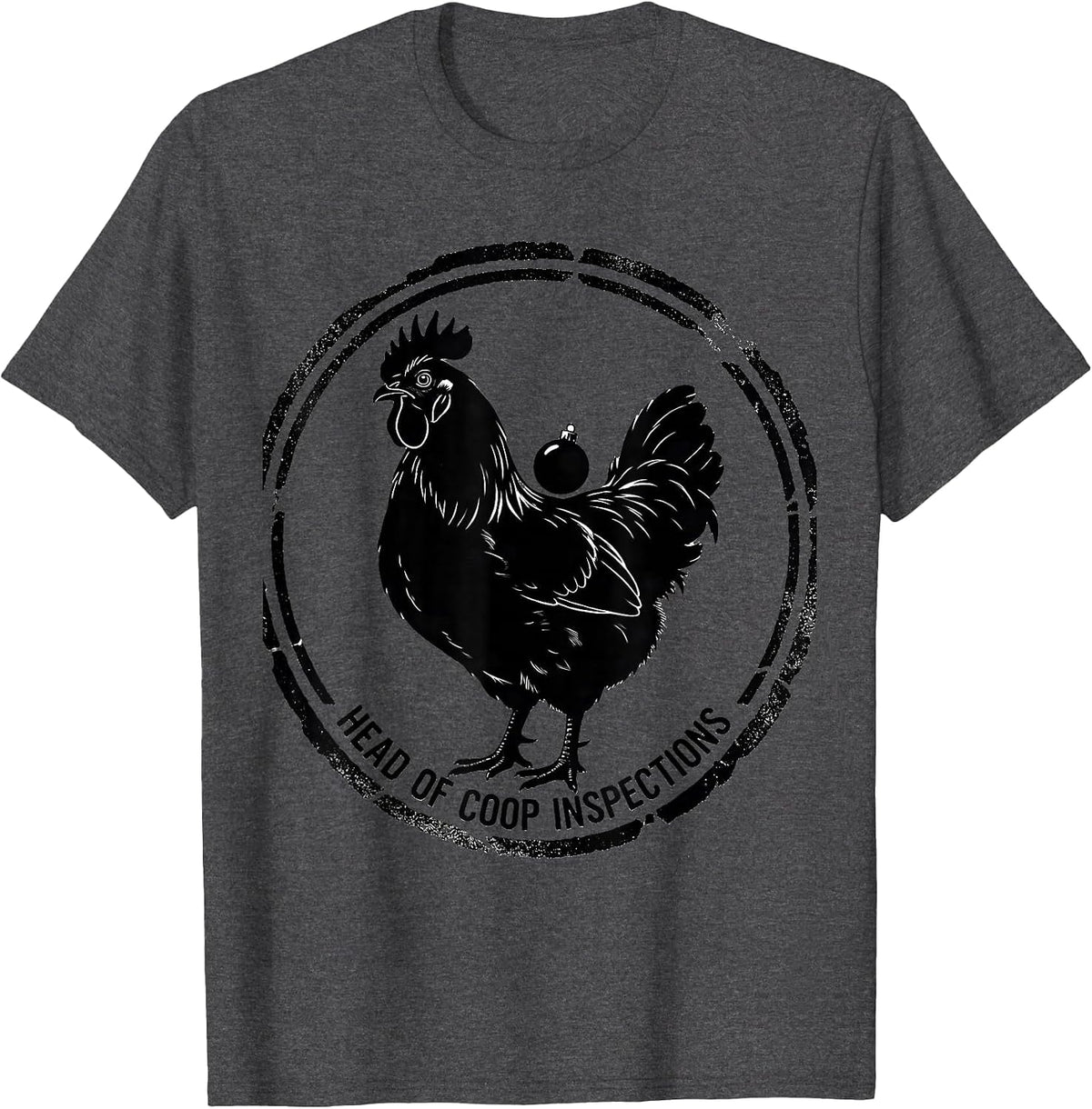 Men's Head Of Coop Inspections Rubber Stamp Chicken Lover Farm T-Shirt - Dark Heather Grey