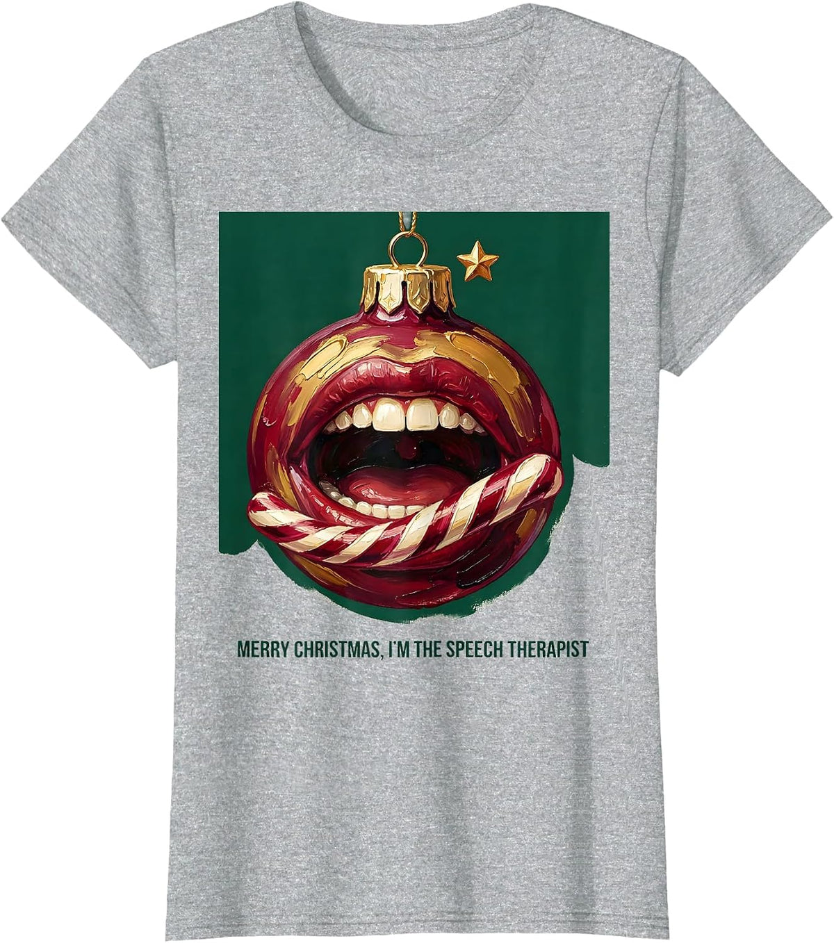 Women's Merry Christmas, I'm The Speech Therapist Funny T-Shirt - Heather Grey