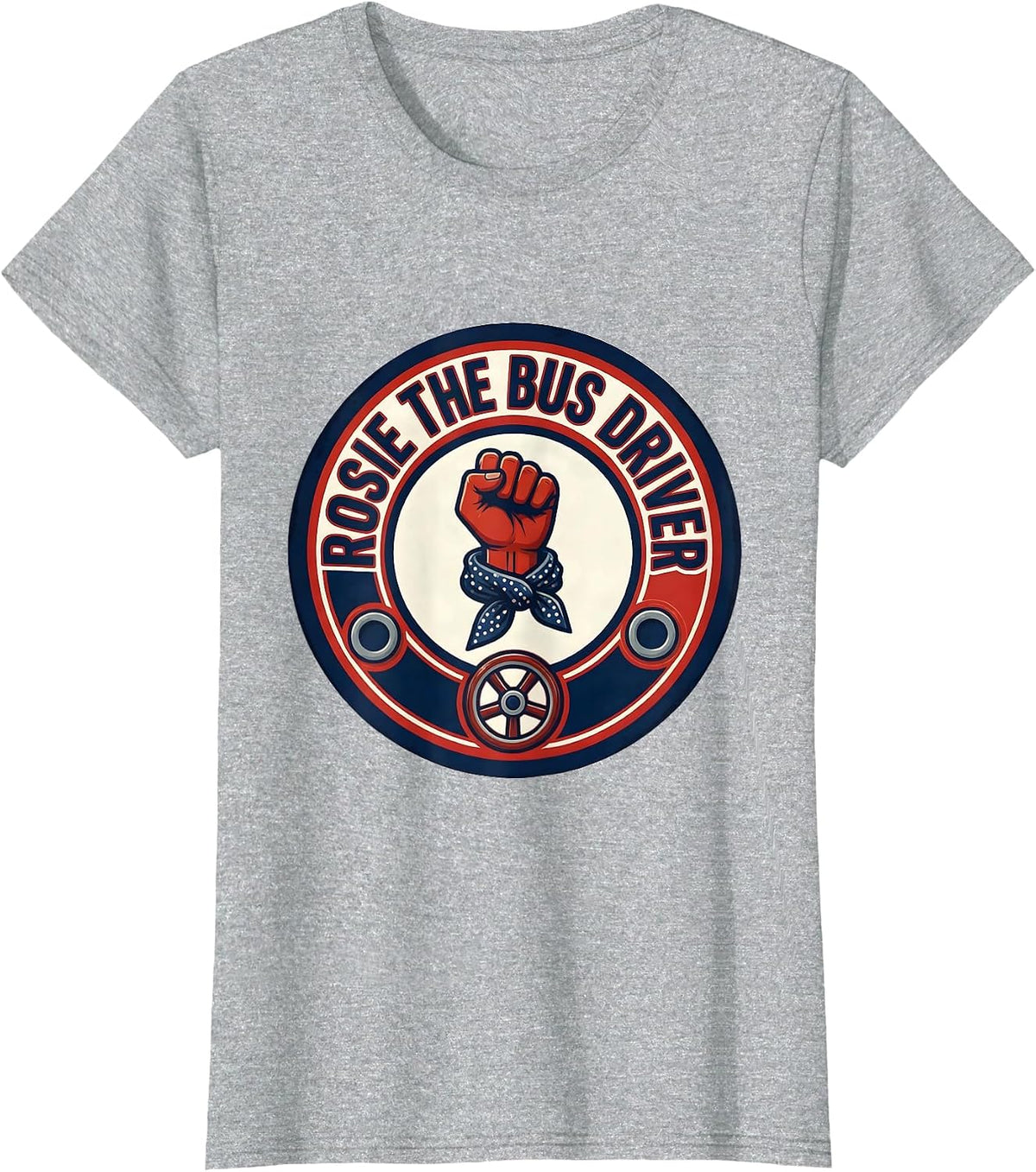 Women's Rosie the Bus Driver Bold Feminist Typography WWII Tribute T-Shirt - Heather Grey