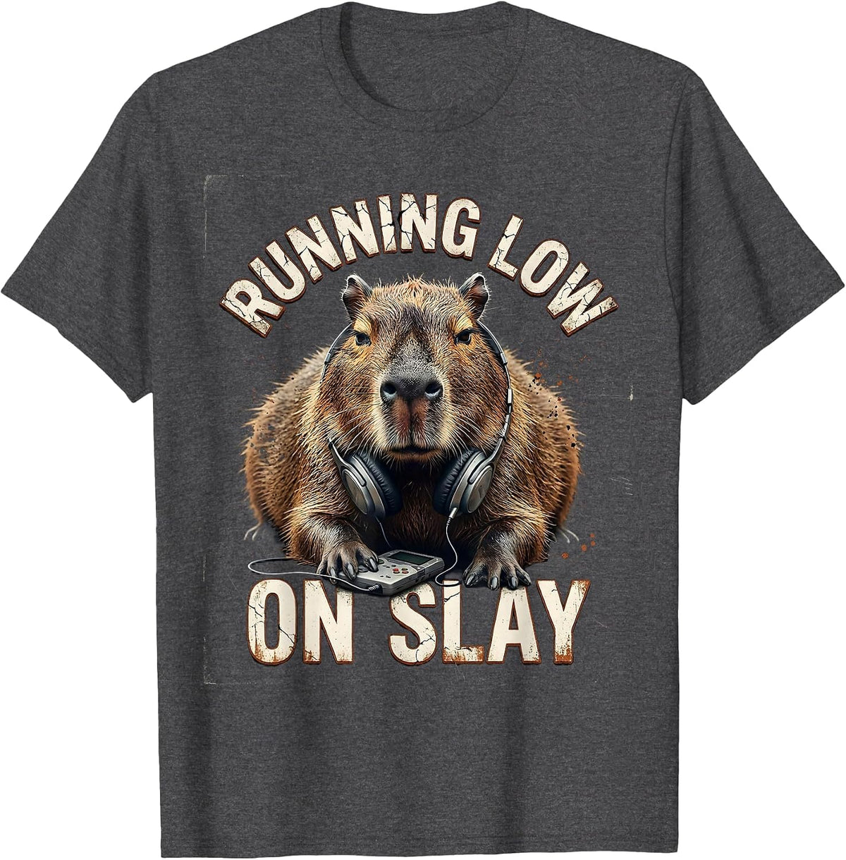 Men's running low on slay Distressed Capybara Gamer Meme Humor T-Shirt - Dark Heather Grey