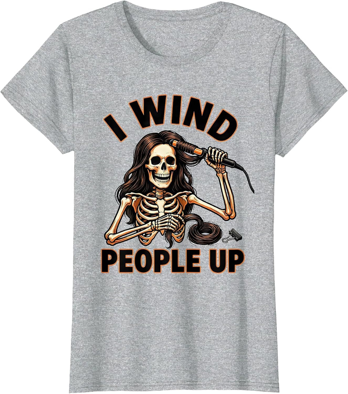 Women's I Wind People Up Tattoo Skeleton Hairstylist Halloween T-Shirt - Heather Grey