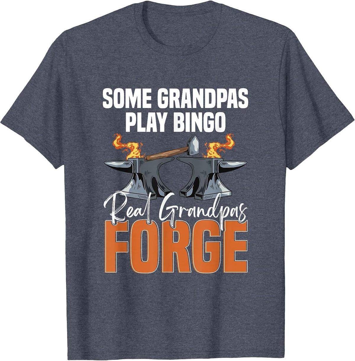 Real Grandpas Forge Blacksmith Men Grandfather Forging T-Shirt - Heather Blue