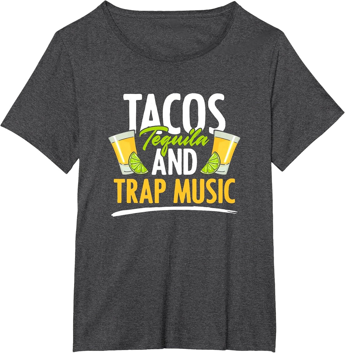 Rap EDM Hiphop Rapper Tacos Tequila and Trap Music T-Shirt - Dark Heather Grey