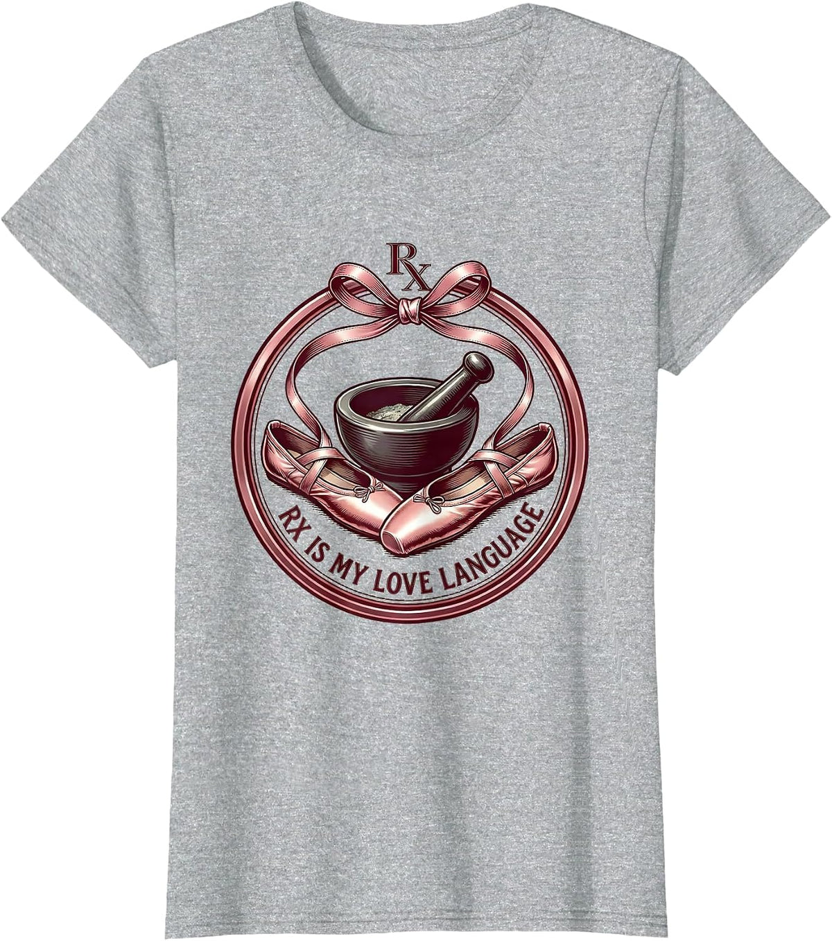 Women's RX Is My Love Language Pharmacy Technician Design T-Shirt - Heather Grey