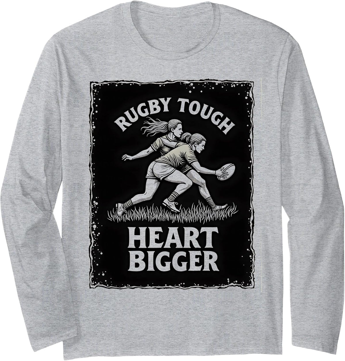 Rugby Tough Heart Bigger Women's Rugby Design Long Sleeve T-Shirt - Adult Unisex Heather Grey