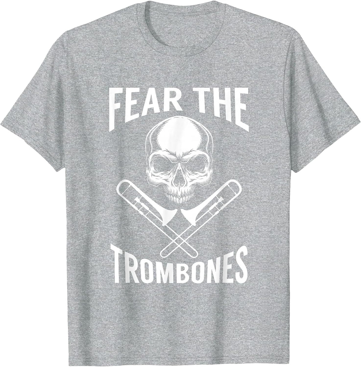 Trombone Shirt - Fear The Trombones Skull Crossbones T-Shirt - Heather Grey