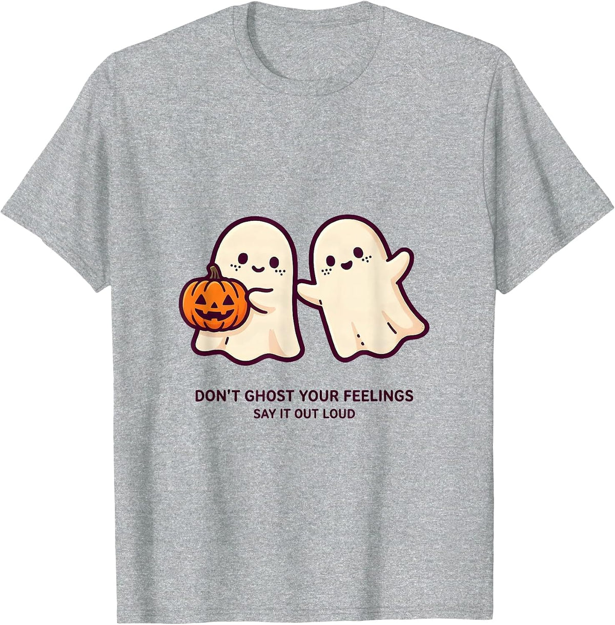 Men's Don't Ghost Your Feelings—Say It Out Loud Cute Kawaii T-Shirt - Heather Grey