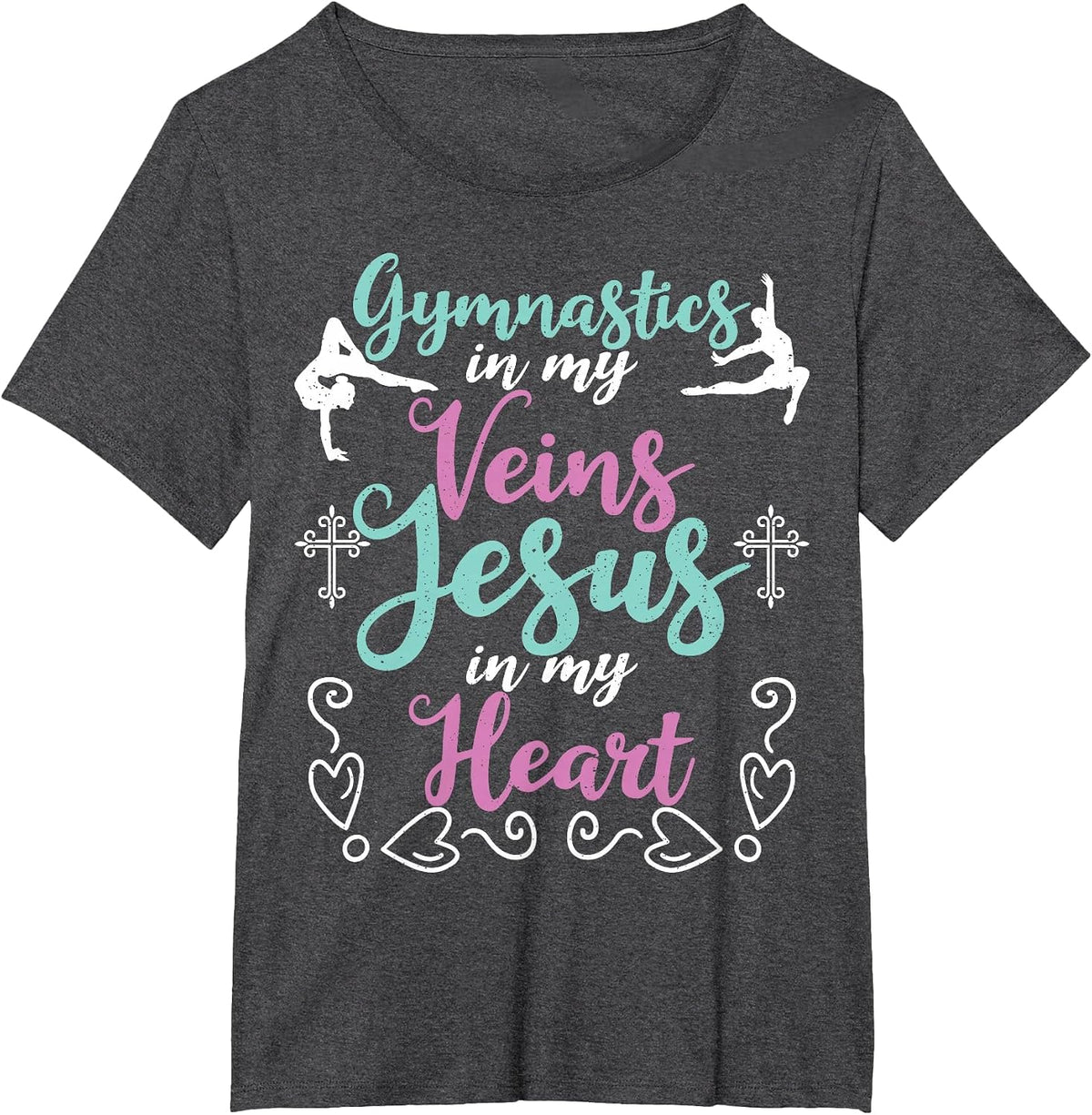 Gymnastics in My Veins Jesus in My Heart Christian Gymnasts T-Shirt - Dark Heather Grey