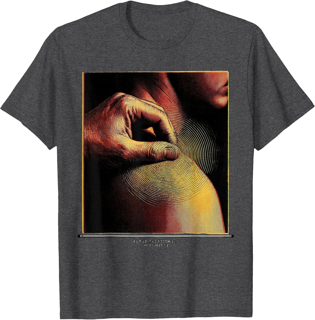 Senior Vice President of Pressure Funny Physical Therapist T-Shirt - Dark Heather Grey
