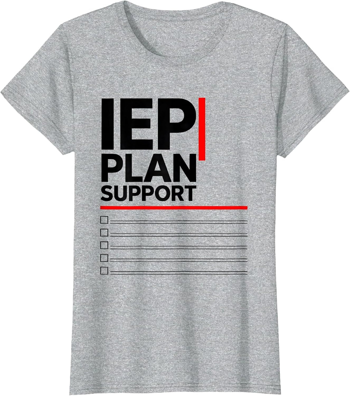 IEP Plan Support Funny Special Education Teacher Sped Staff T-Shirt - Heather Grey