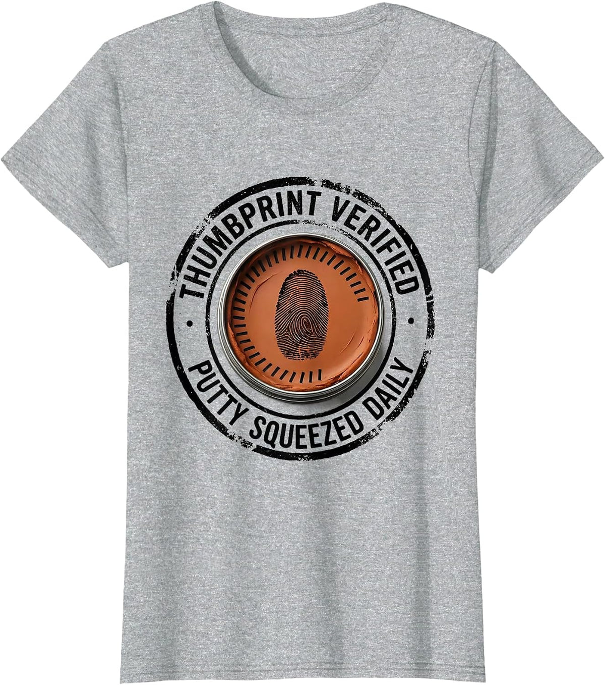 Thumbprint Verified: Putty Squeezed Daily Physical Therapist T-Shirt - Heather Grey